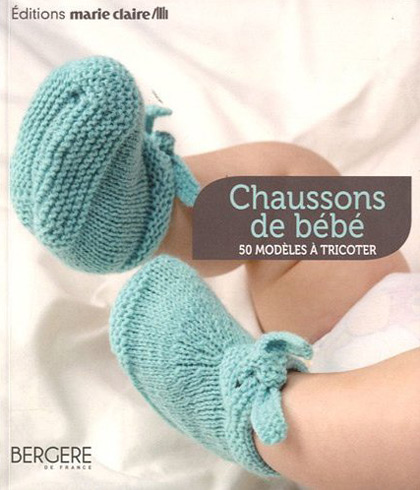 Chaussons De Bebe 50 Modeles A Tricoter From Marie Claire Books And Magazines Books And Magazines Casa Cenina