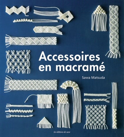 Accessoires, Macramé