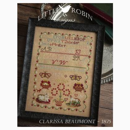 Clarissa Beaumont 1875 From Little Robin Designs Cross Stitch