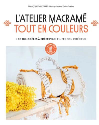L'atelier macramé - Tout en couleurs From Marabout - Books and Magazines -  Books and Magazines - Casa Cenina
